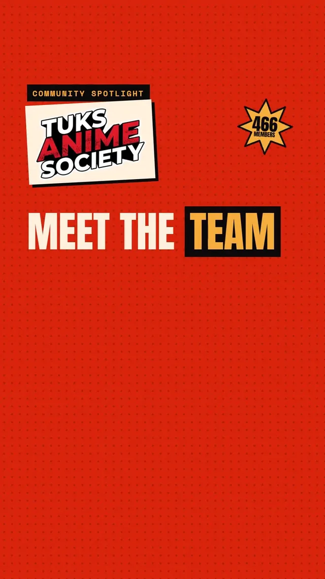 Tuks Anime Society "Meet the Team" Reel